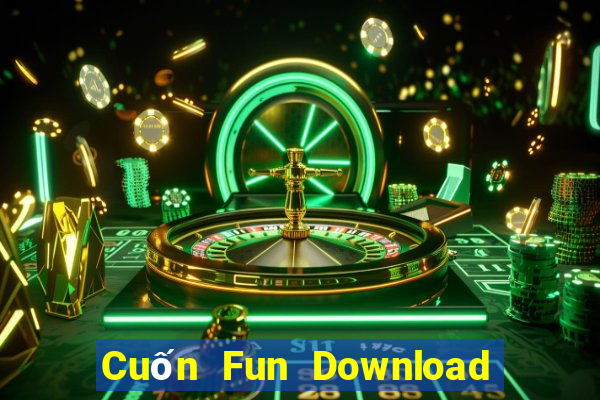 Cuốn Fun Download Game Đánh Bài