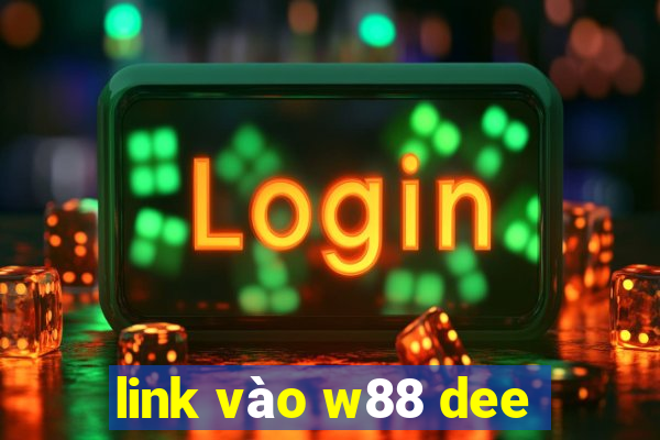 link vào w88 dee