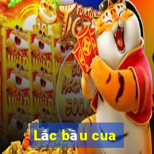 Lắc bầu cua