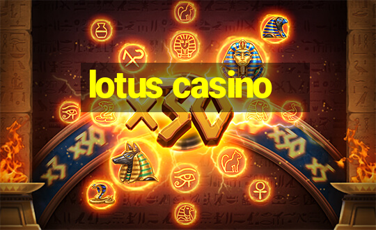 lotus casino