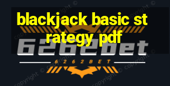 blackjack basic strategy pdf