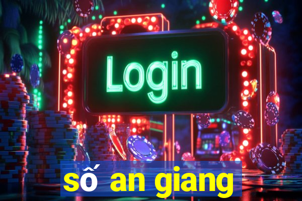 số an giang