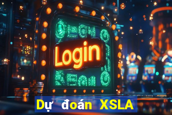 Dự đoán XSLA ngày 2