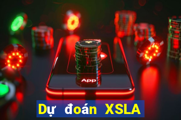 Dự đoán XSLA ngày 2