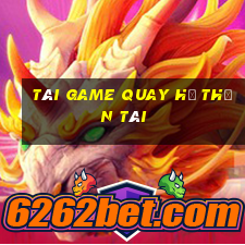 tài game quay hũ thần tài