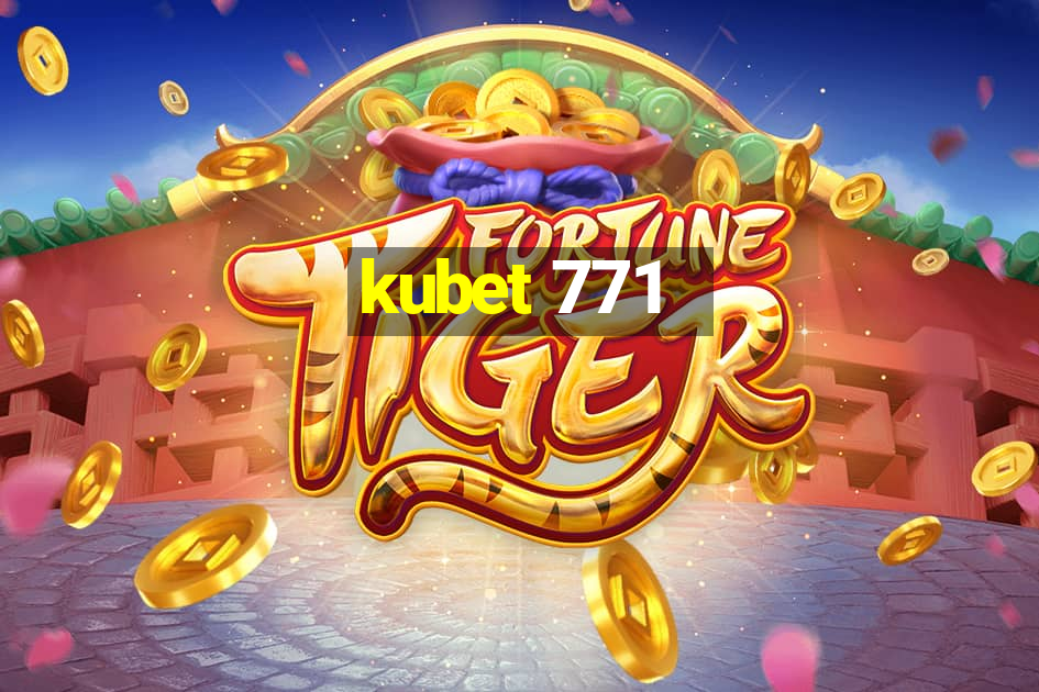 kubet 771