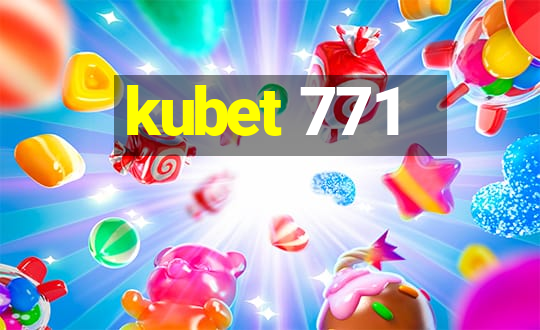 kubet 771