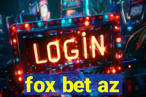 fox bet az