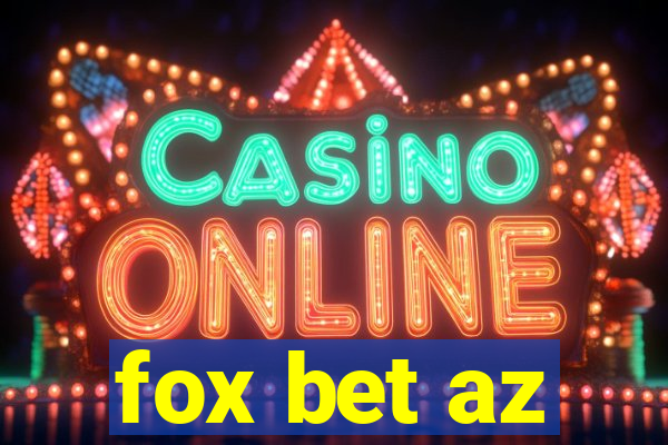 fox bet az