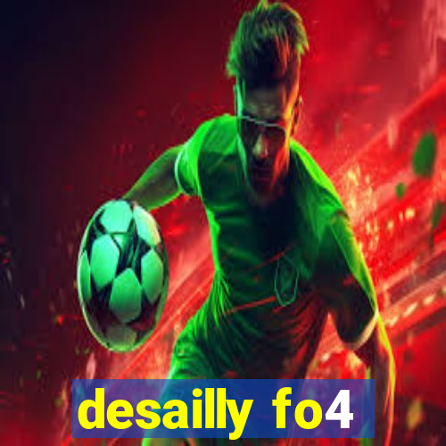 desailly fo4