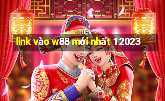 link vào w88 mới nhất 1 2023