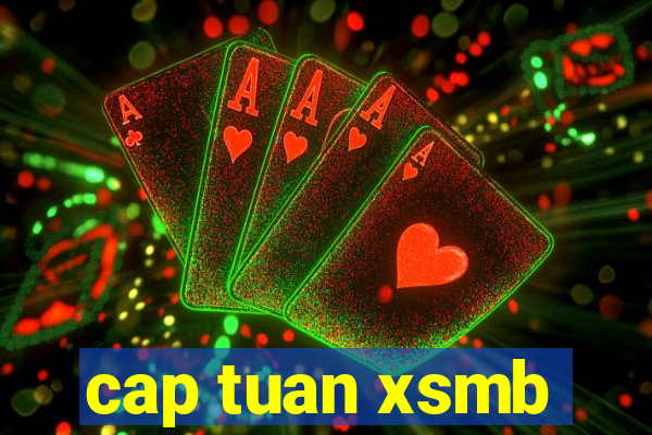 cap tuan xsmb