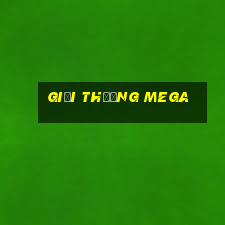 giải thưởng mega