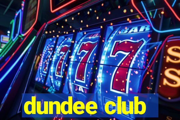 dundee club