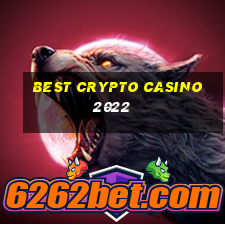 best crypto casino 2022