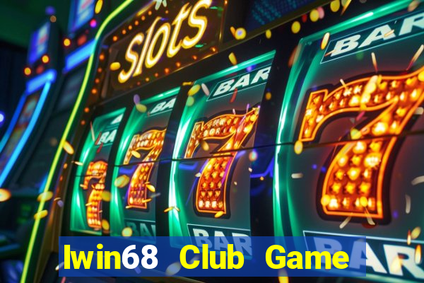 Iwin68 Club Game Bài Sunwin