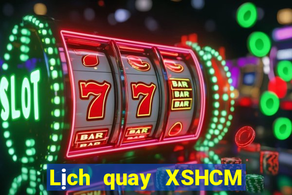 Lịch quay XSHCM ngày 31