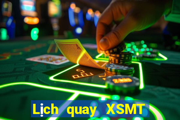 Lịch quay XSMT ngày 28