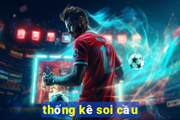 thống kê soi cầu