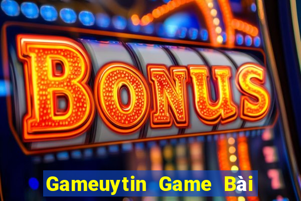 Gameuytin Game Bài Chơi Với Bạn Bè