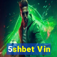 5shbet Vin