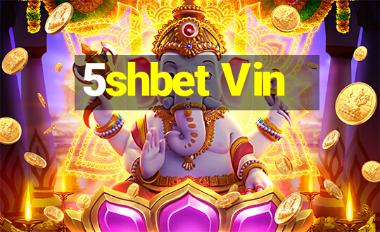 5shbet Vin