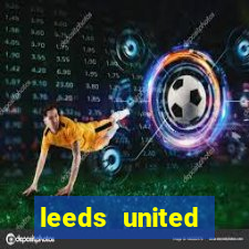 leeds united football club