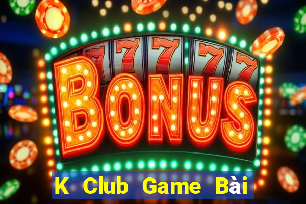 K Club Game Bài Tặng Code