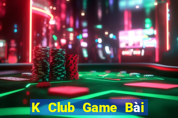 K Club Game Bài Tặng Code