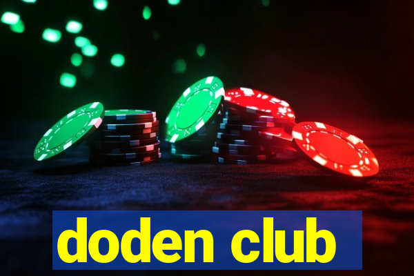 doden club