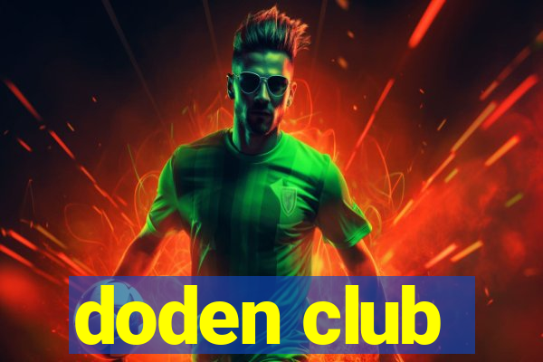 doden club