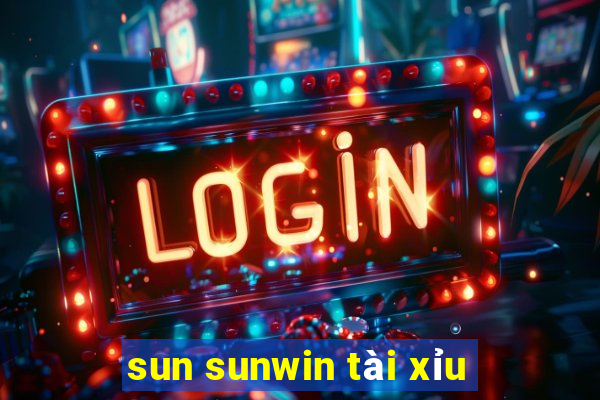 sun sunwin tài xỉu