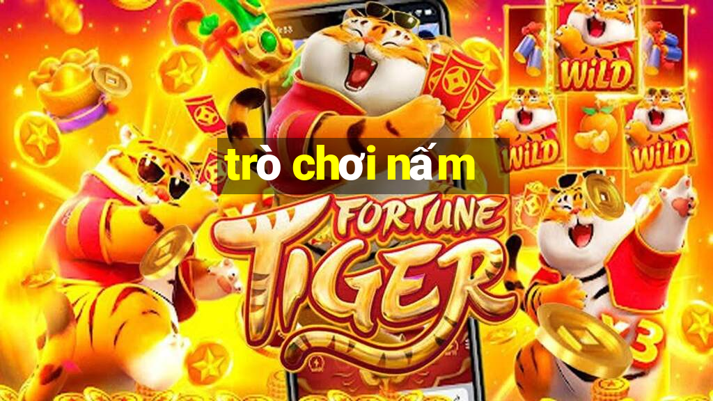 trò chơi nấm