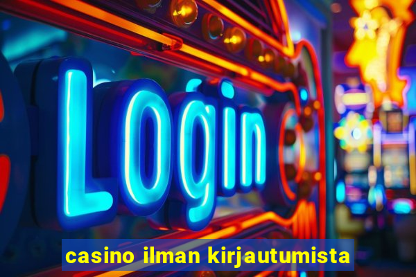 casino ilman kirjautumista