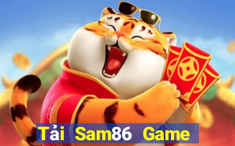 Tải Sam86 Game The Bài Hack