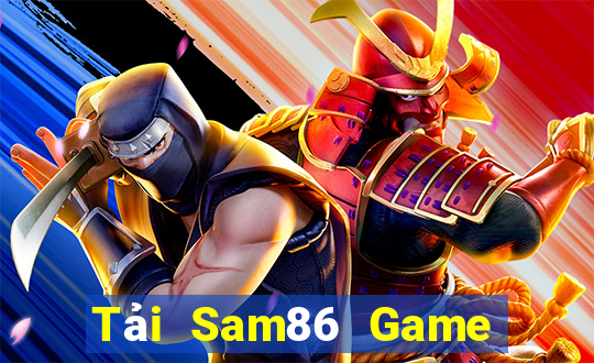 Tải Sam86 Game The Bài Hack