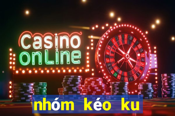 nhóm kéo ku casino ku77.win