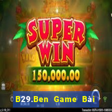 B29.Ben Game Bài 52 Club