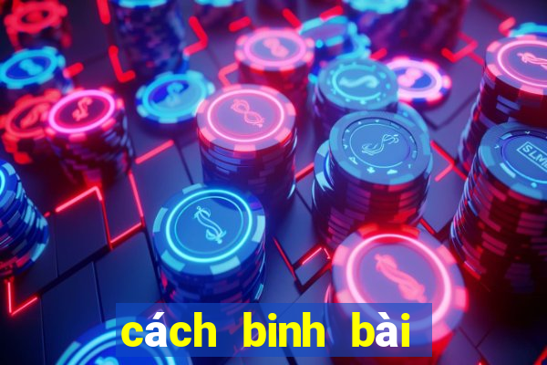 cách binh bài xập xám