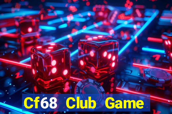 Cf68 Club Game Bài 3C