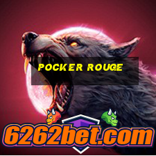 Pocker rouge