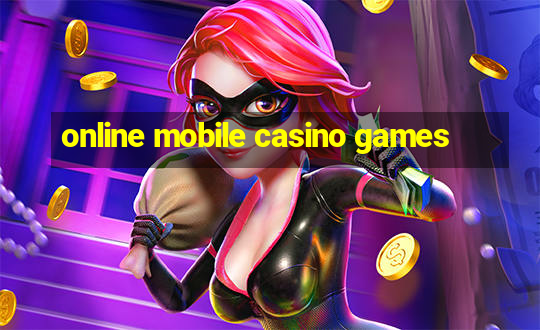 online mobile casino games