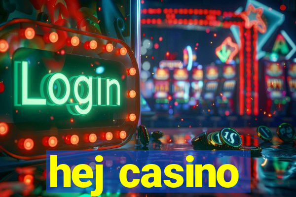 hej casino