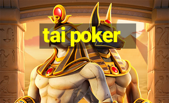 tai poker