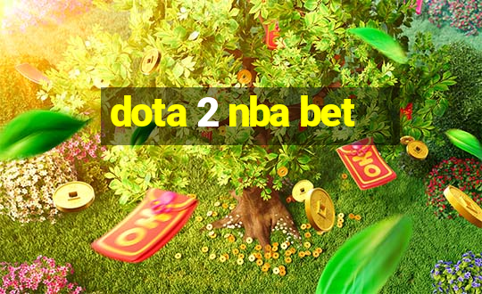 dota 2 nba bet