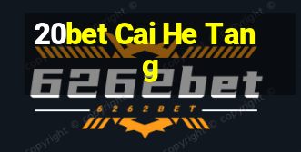 20bet Cai He Tang