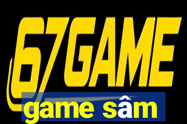 game sâm