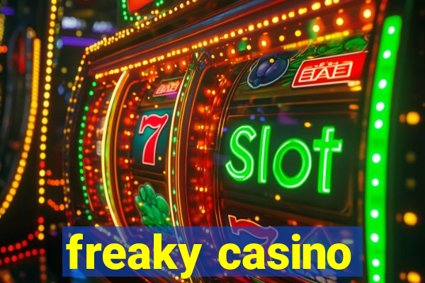 freaky casino