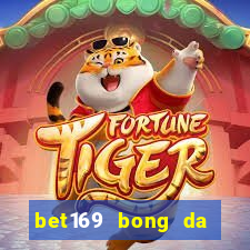 bet169 bong da truc tuyen