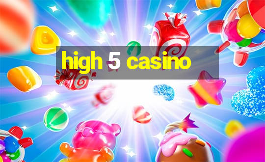 high 5 casino